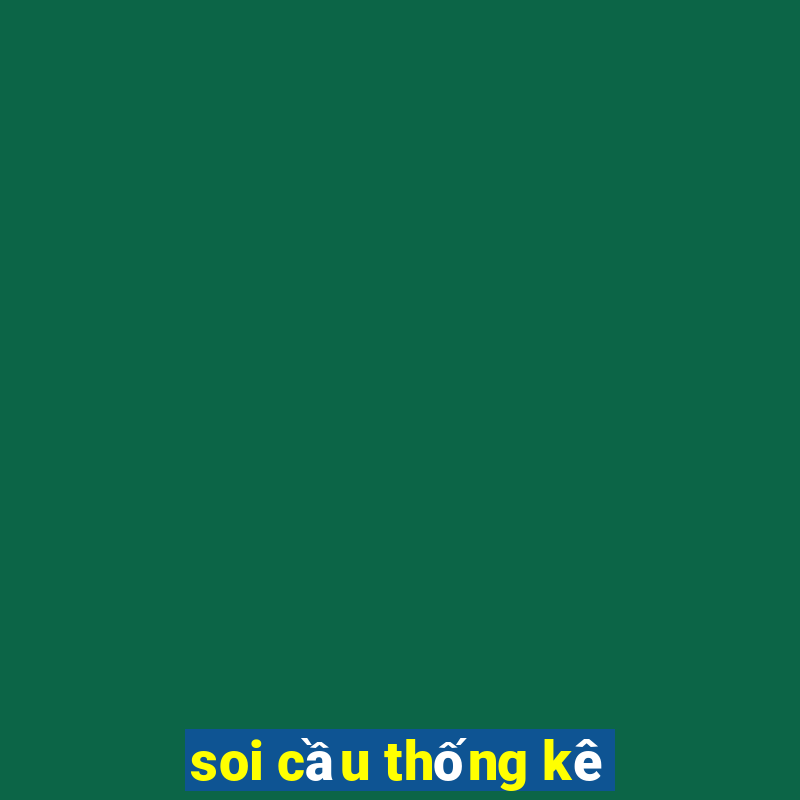 soi cầu thống kê