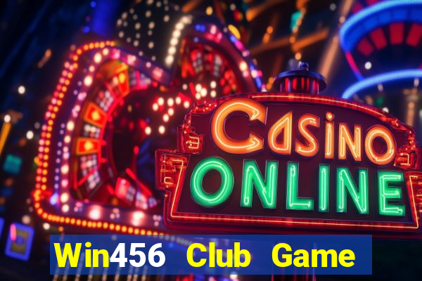 Win456 Club Game Bài Mới