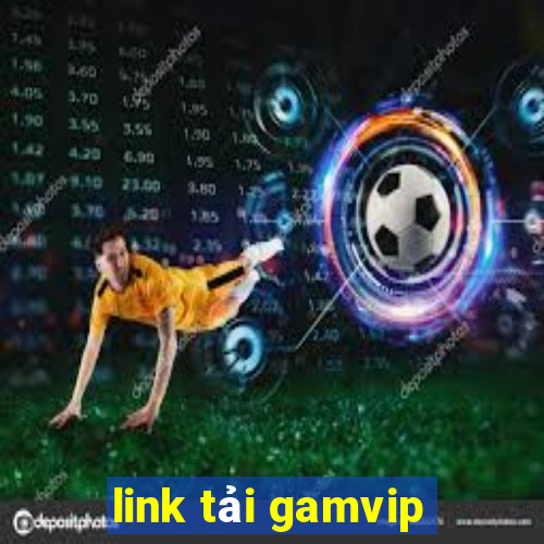 link tải gamvip