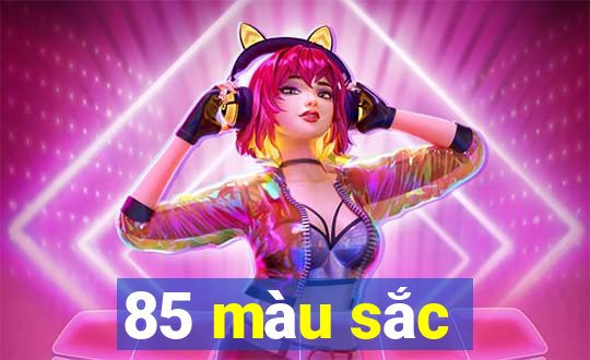 85 màu sắc