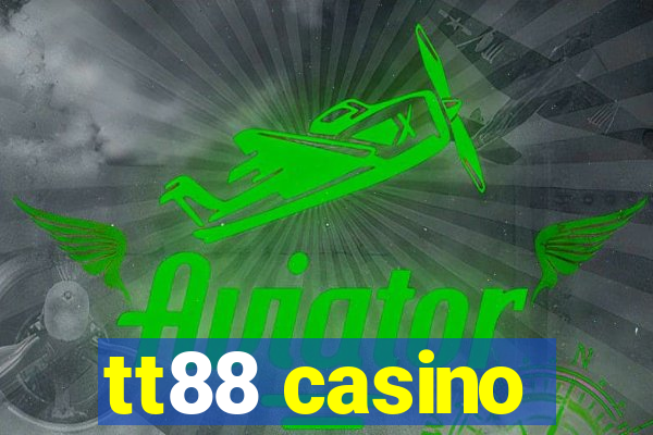 tt88 casino