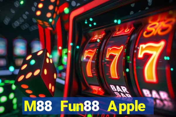 M88 Fun88 Apple đỉnh cao