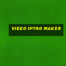 video intro maker