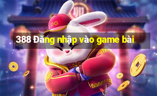 388 Đăng nhập vào game bài