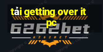 tải getting over it pc