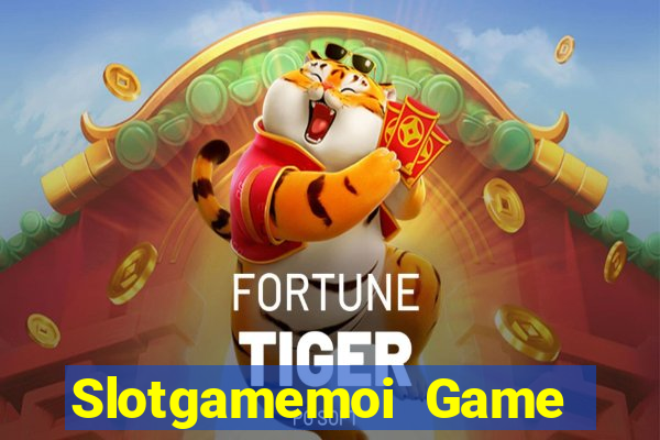 Slotgamemoi Game Bài 365