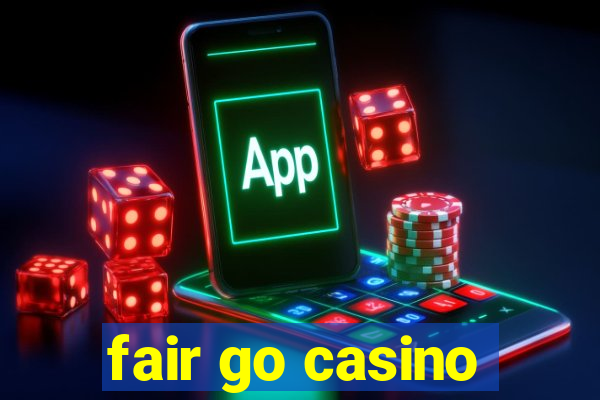 fair go casino