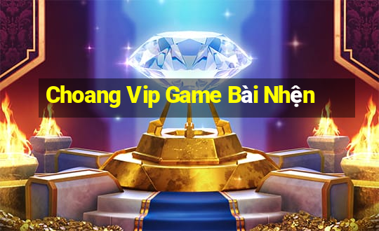 Choang Vip Game Bài Nhện