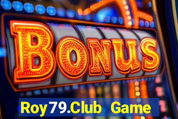 Roy79.Club Game Bài 88 Club Đổi Thưởng