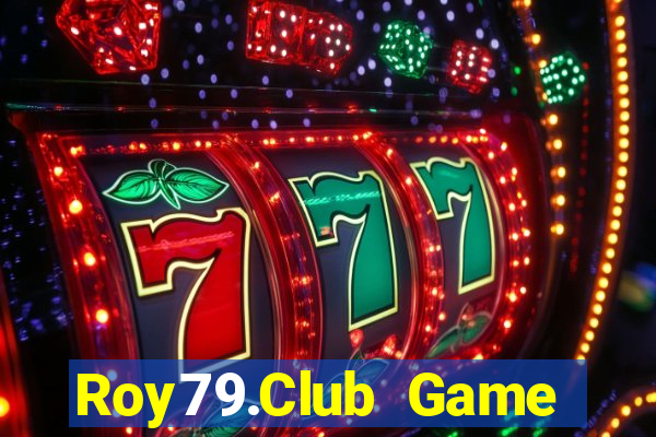 Roy79.Club Game Bài 88 Club Đổi Thưởng