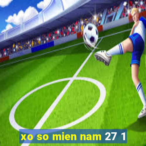 xo so mien nam 27 1