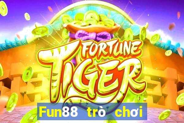 Fun88 trò chơi Việt nam phiên bản di động