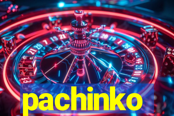 pachinko