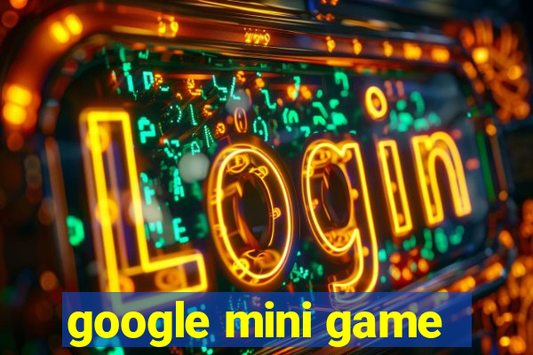 google mini game