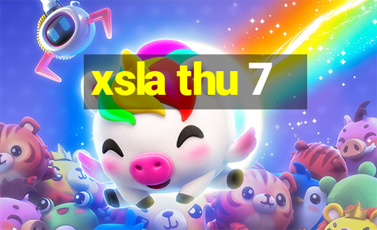 xsla thu 7