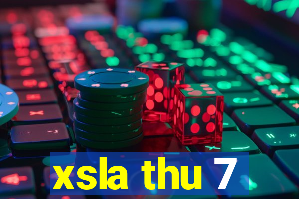 xsla thu 7