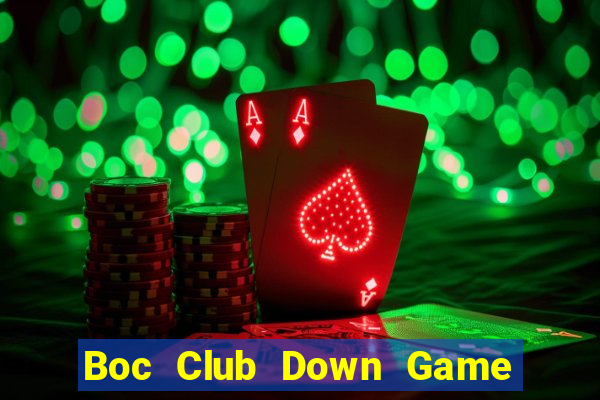 Boc Club Down Game Bài Vui