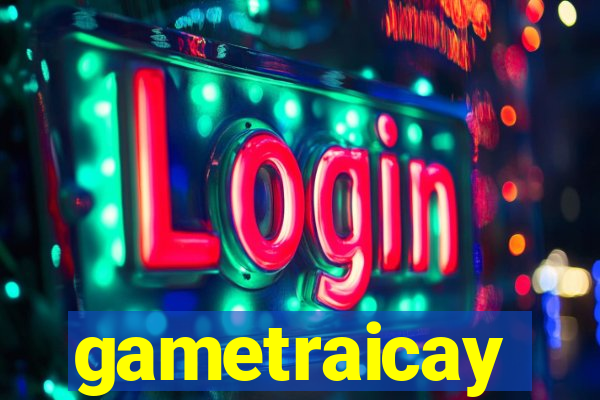 gametraicay