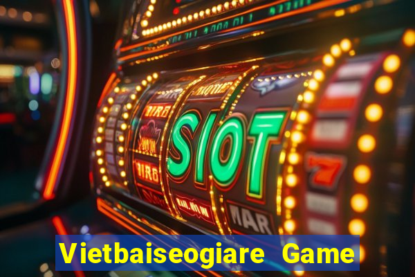 Vietbaiseogiare Game Bài Asia99