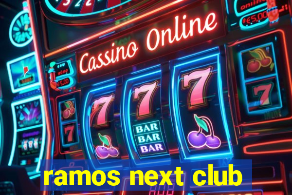 ramos next club