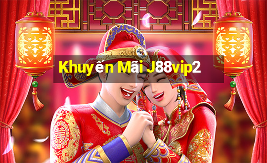 Khuyến Mãi J88vip2