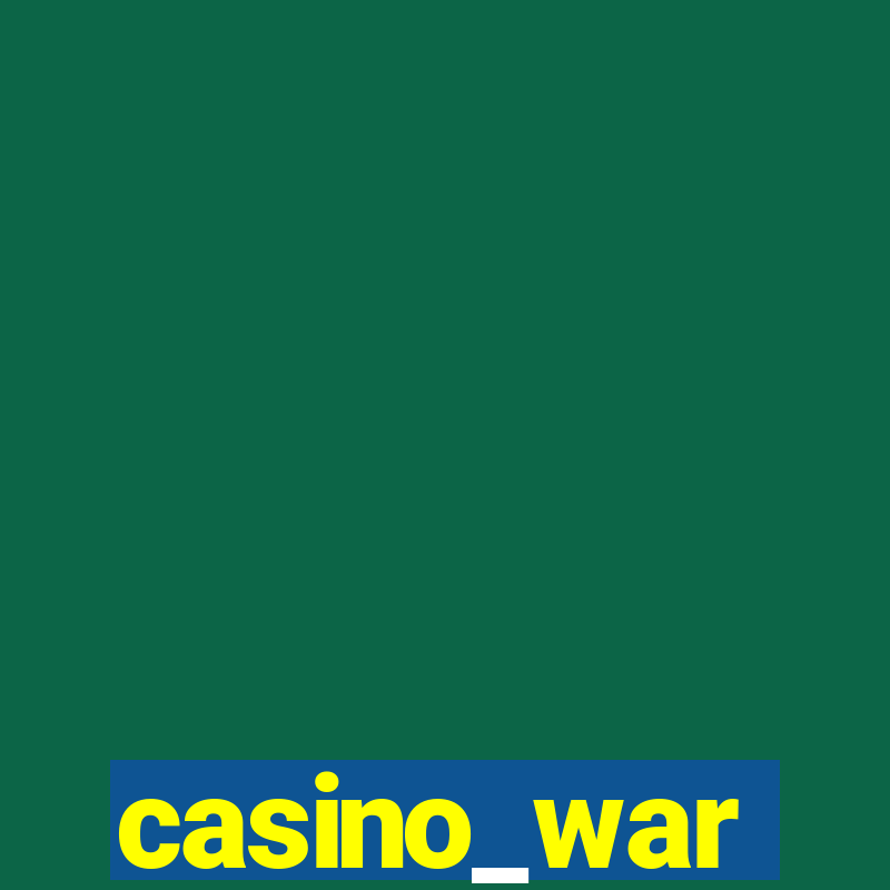 casino_war