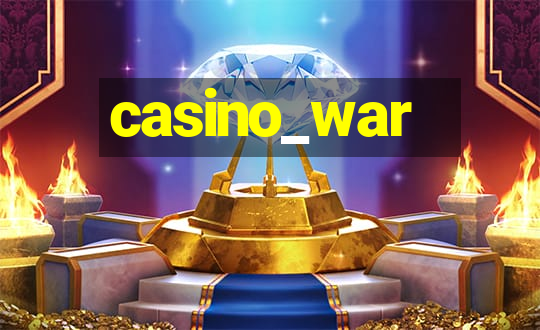 casino_war