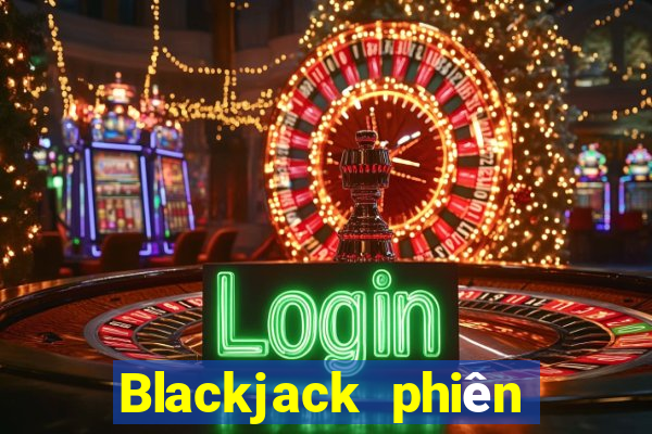 Blackjack phiên bản máy tính