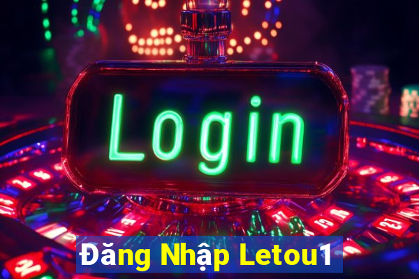 Đăng Nhập Letou1