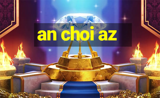 an choi az