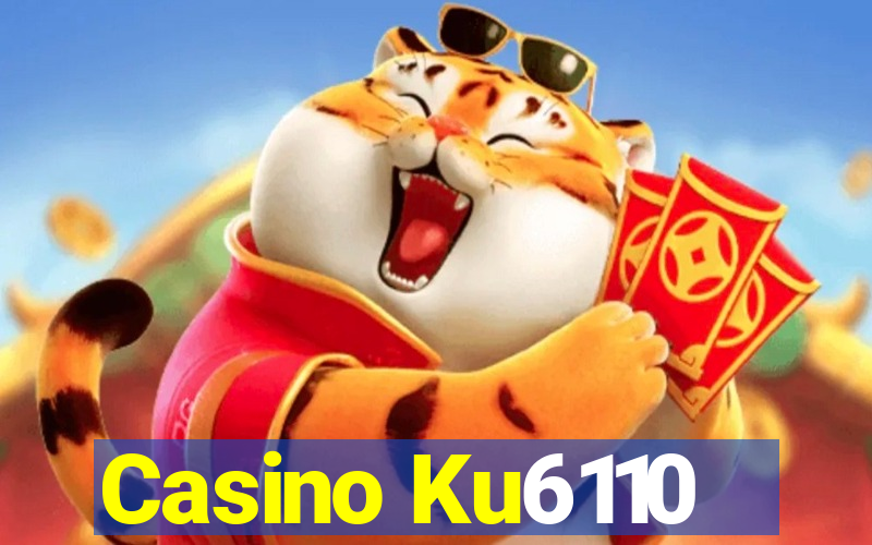 Casino Ku6110