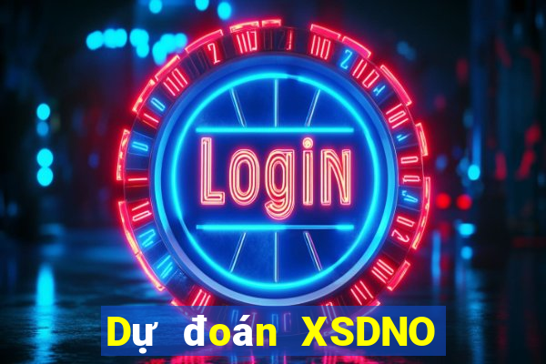 Dự đoán XSDNO Chủ Nhật