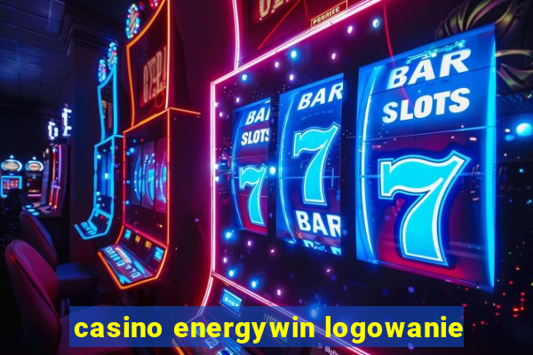 casino energywin logowanie