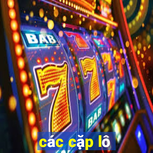 các cặp lô