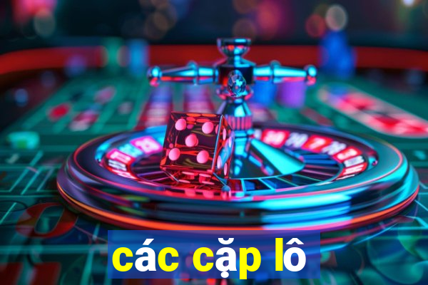 các cặp lô