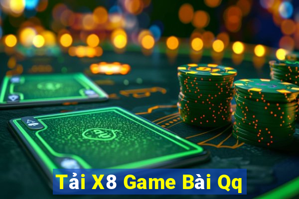 Tải X8 Game Bài Qq