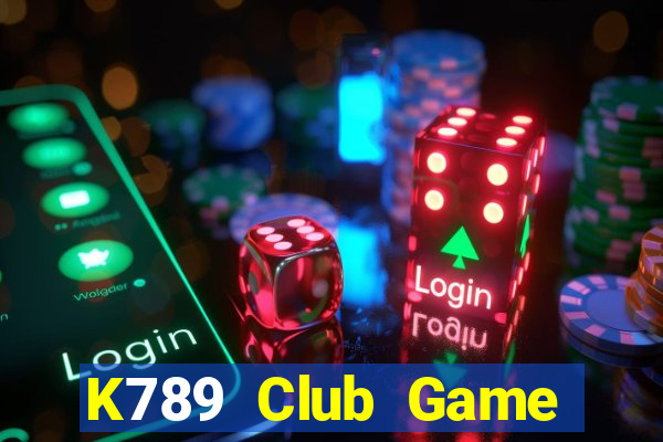 K789 Club Game Bài Tặng Tiền