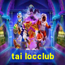 tai locclub