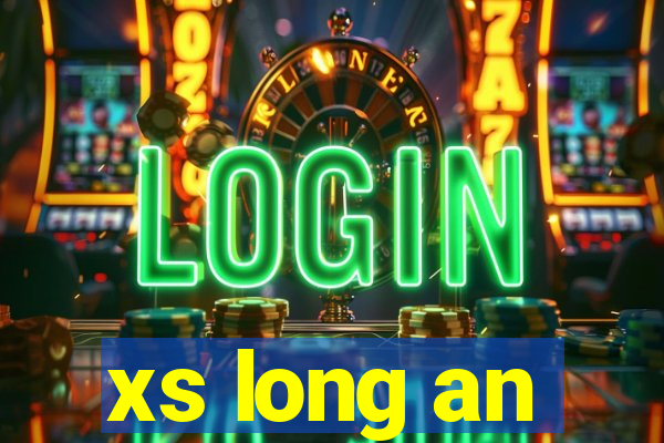 xs long an