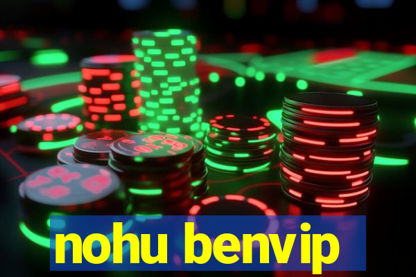 nohu benvip