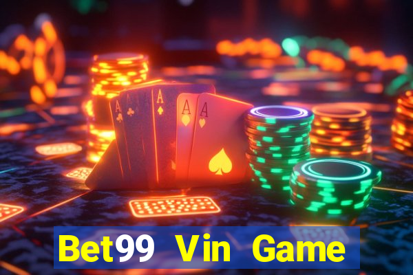 Bet99 Vin Game Bài Kubet