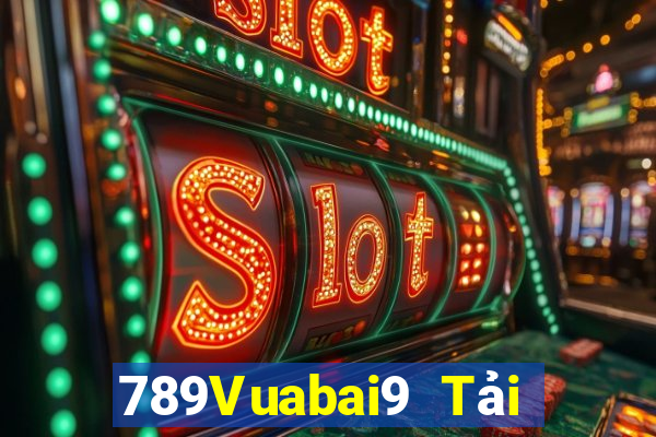 789Vuabai9 Tải về Client