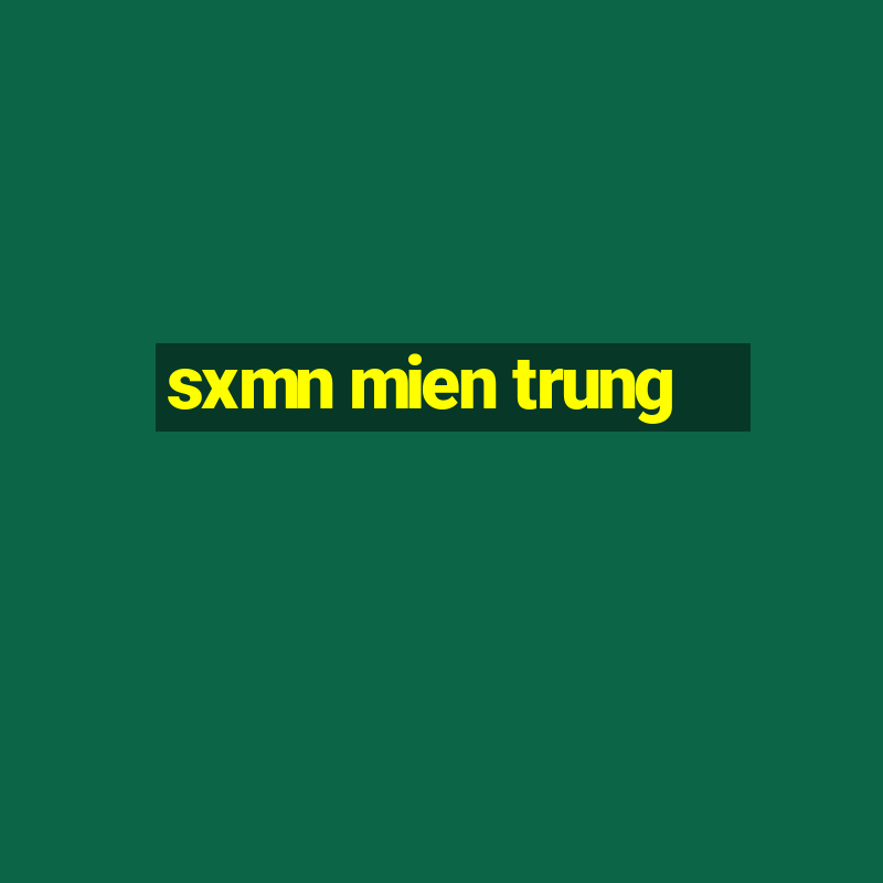 sxmn mien trung