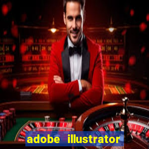 adobe illustrator 2024 crack