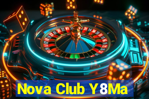 Nova Club Y8Ma