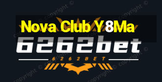 Nova Club Y8Ma