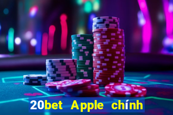 20bet Apple chính hãng Tải về