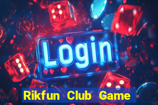 Rikfun Club Game Bài 6 Lá