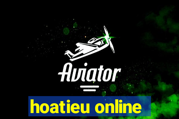 hoatieu online