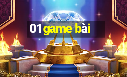 01 game bài